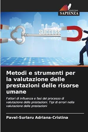 Metodi e strumenti per la valutazione delle prestazioni delle risorse umane