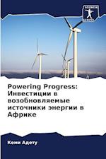 Powering Progress: Inwesticii w wozobnowlqemye istochniki änergii w Afrike