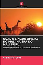 QUAL A LÍNGUA OFICIAL DO MALI NA ERA DO MALI KURU: