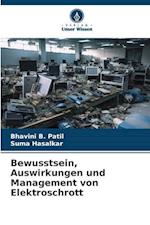 Bewusstsein, Auswirkungen und Management von Elektroschrott