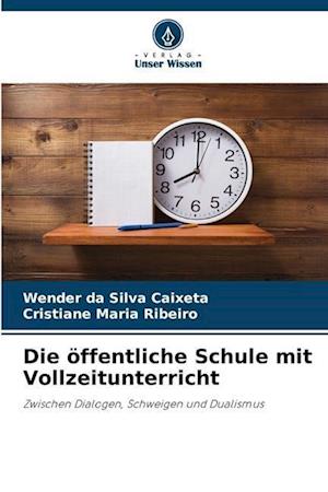 Die öffentliche Schule mit Vollzeitunterricht