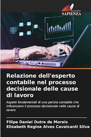 Relazione dell'esperto contabile nel processo decisionale delle cause di lavoro