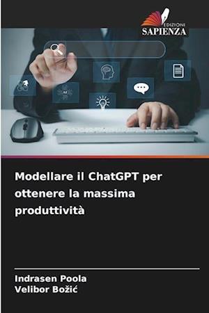 Modellare il ChatGPT per ottenere la massima produttività