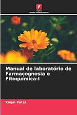 Manual de laboratório de Farmacognosia e Fitoquímica-I