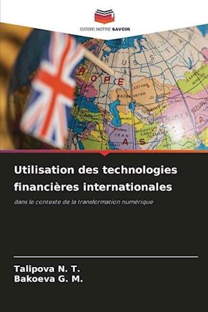 Utilisation des technologies financières internationales