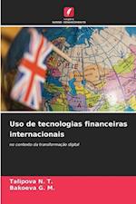 Uso de tecnologias financeiras internacionais