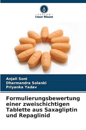 Formulierungsbewertung einer zweischichtigen Tablette aus Saxagliptin und Repaglinid