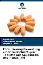 Formulierungsbewertung einer zweischichtigen Tablette aus Saxagliptin und Repaglinid