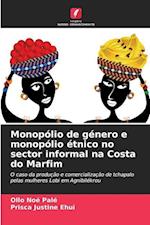 Monopólio de género e monopólio étnico no sector informal na Costa do Marfim