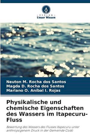 Physikalische und chemische Eigenschaften des Wassers im Itapecuru-Fluss