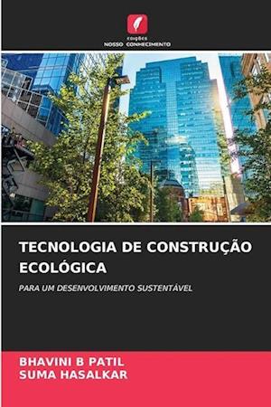 TECNOLOGIA DE CONSTRUÇÃO ECOLÓGICA