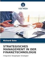 STRATEGISCHES MANAGEMENT IN DER FINANZTECHNOLOGIE