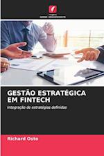 GESTÃO ESTRATÉGICA EM FINTECH