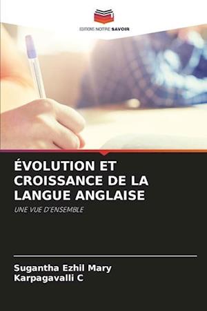 ÉVOLUTION ET CROISSANCE DE LA LANGUE ANGLAISE