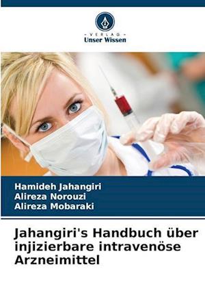 Jahangiri's Handbuch über injizierbare intravenöse Arzneimittel