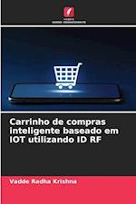 Carrinho de compras inteligente baseado em IOT utilizando ID RF