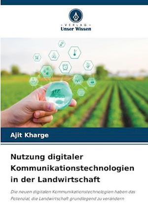 Nutzung digitaler Kommunikationstechnologien in der Landwirtschaft