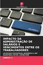 IMPACTO DA ADMINISTRAÇÃO DE SALÁRIOS E VENCIMENTOS ENTRE OS TRABALHADORES