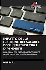 IMPATTO DELLA GESTIONE DEI SALARI E DEGLI STIPENDI TRA I DIPENDENTI