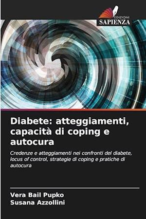 Diabete: atteggiamenti, capacità di coping e autocura