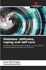 Diabetes: attitudes, coping and self-care