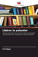 Libérer le potentiel