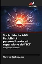 Social Media ADS. Pubblicità personalizzata ed espansione dell'ICT