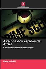 A rainha dos espiões de África