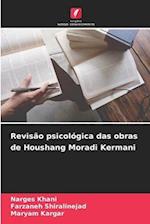 Revisão psicológica das obras de Houshang Moradi Kermani