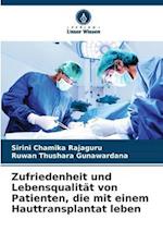 Zufriedenheit und Lebensqualität von Patienten, die mit einem Hauttransplantat leben