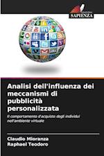 Analisi dell'influenza dei meccanismi di pubblicità personalizzata