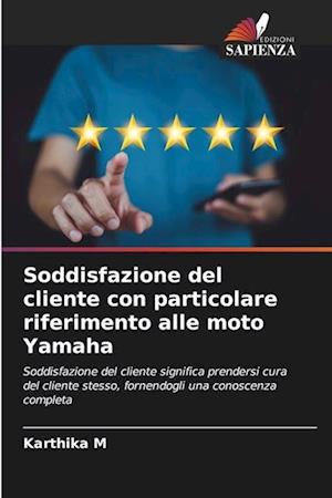 Soddisfazione del cliente con particolare riferimento alle moto Yamaha