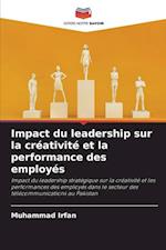 Impact du leadership sur la créativité et la performance des employés