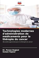 Technologies modernes d'administration de médicaments pour la thérapie du cancer