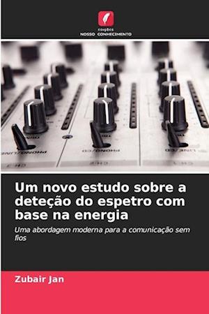 Um novo estudo sobre a deteção do espetro com base na energia