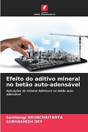 Efeito do aditivo mineral no betão auto-adensável