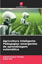 Agricultura inteligente Pedagogias emergentes da aprendizagem automática