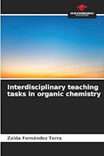 Interdisciplinary teaching tasks in organic chemistry