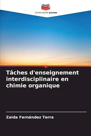 Tâches d'enseignement interdisciplinaire en chimie organique