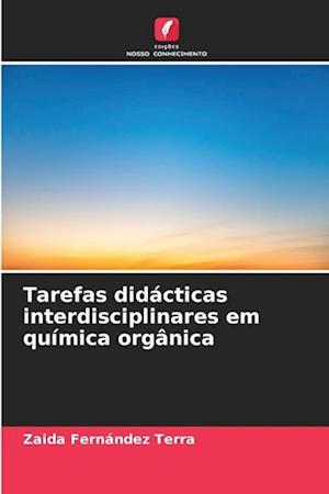 Tarefas didácticas interdisciplinares em química orgânica