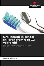 Oral health in school children from 6 to 12 years old