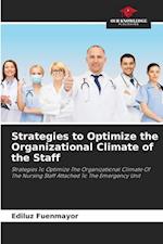 Strategies to Optimize the Organizational Climate of the Staff