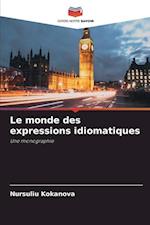 Le monde des expressions idiomatiques