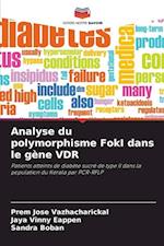 Analyse du polymorphisme FokI dans le gène VDR