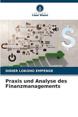 Praxis und Analyse des Finanzmanagements