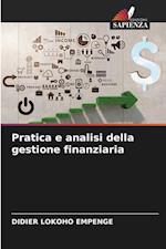 Pratica e analisi della gestione finanziaria