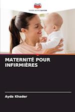 MATERNITÉ POUR INFIRMIÈRES