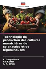 Technologie de production des cultures maraîchères de solanacées et de légumineuses