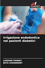Irrigazione endodontica nei pazienti diabetici
