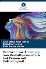 Protokoll zur Änderung von Verhaltensmustern bei Frauen mit Fettleibigkeit